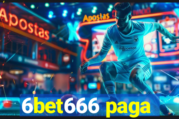 6bet666 paga